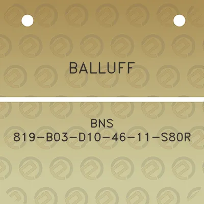 balluff-bns-819-b03-d10-46-11-s80r