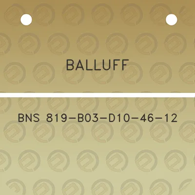 balluff-bns-819-b03-d10-46-12