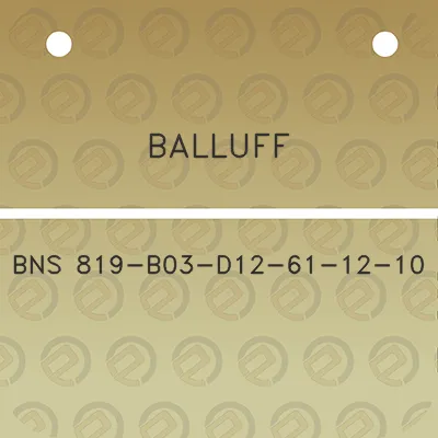 balluff-bns-819-b03-d12-61-12-10