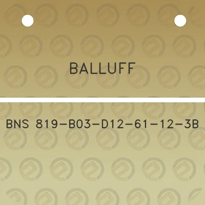 balluff-bns-819-b03-d12-61-12-3b