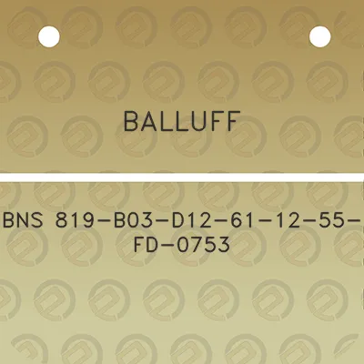 balluff-bns-819-b03-d12-61-12-55-fd-0753