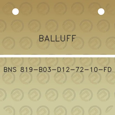 balluff-bns-819-b03-d12-72-10-fd