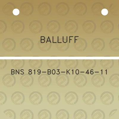 balluff-bns-819-b03-k10-46-11