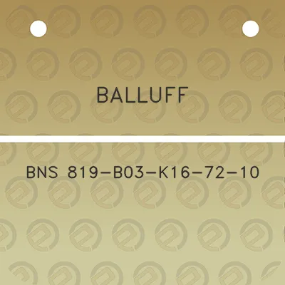 balluff-bns-819-b03-k16-72-10