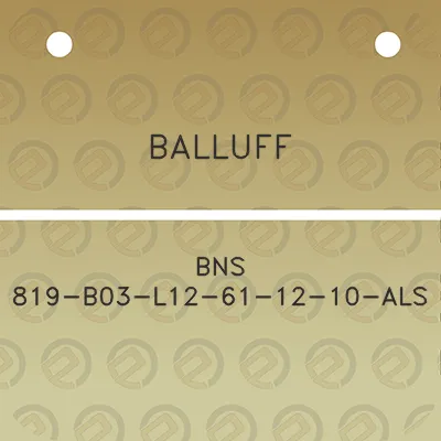 balluff-bns-819-b03-l12-61-12-10-als