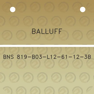 balluff-bns-819-b03-l12-61-12-3b