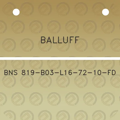 balluff-bns-819-b03-l16-72-10-fd