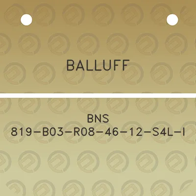 balluff-bns-819-b03-r08-46-12-s4l-i