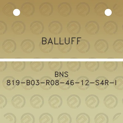 balluff-bns-819-b03-r08-46-12-s4r-i