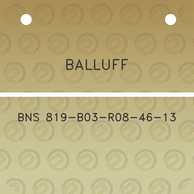 balluff-bns-819-b03-r08-46-13