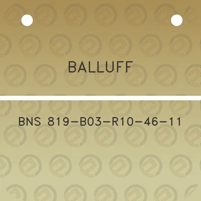 balluff-bns-819-b03-r10-46-11