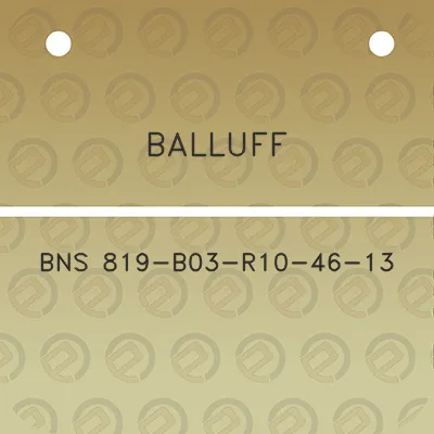 balluff-bns-819-b03-r10-46-13