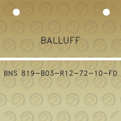 balluff-bns-819-b03-r12-72-10-fd