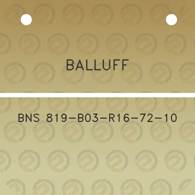 balluff-bns-819-b03-r16-72-10