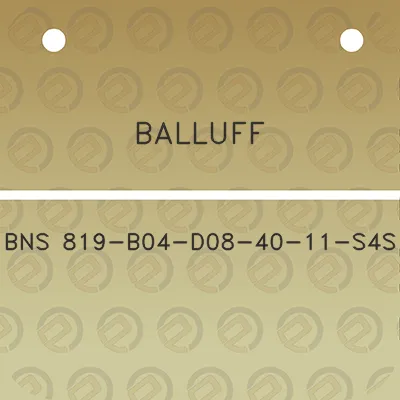 balluff-bns-819-b04-d08-40-11-s4s