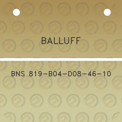 balluff-bns-819-b04-d08-46-10