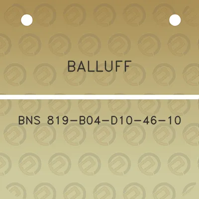 balluff-bns-819-b04-d10-46-10