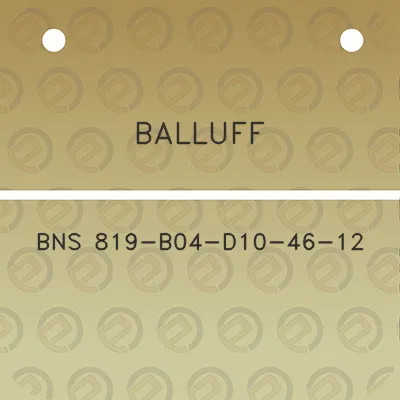 balluff-bns-819-b04-d10-46-12