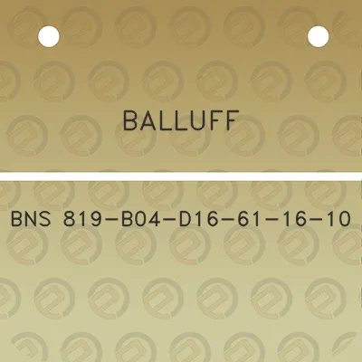 balluff-bns-819-b04-d16-61-16-10