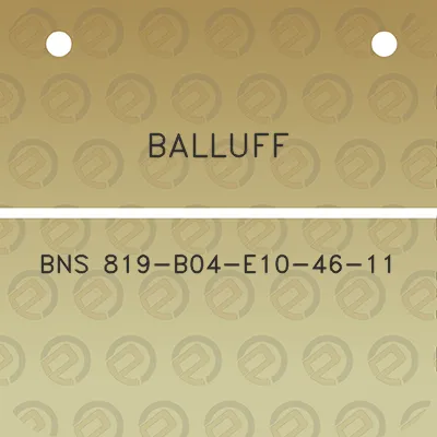 balluff-bns-819-b04-e10-46-11