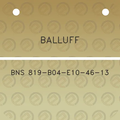 balluff-bns-819-b04-e10-46-13