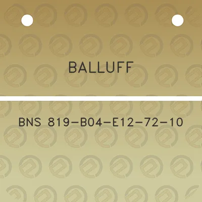 balluff-bns-819-b04-e12-72-10