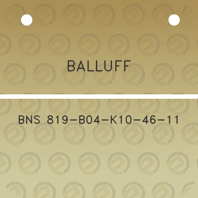 balluff-bns-819-b04-k10-46-11