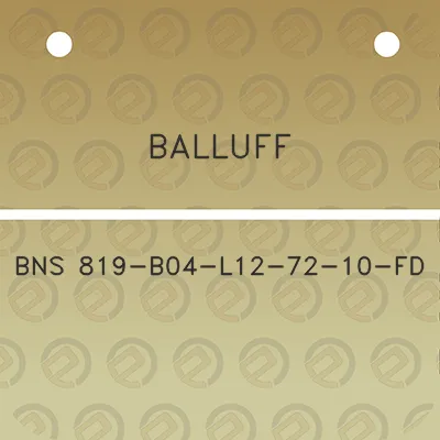 balluff-bns-819-b04-l12-72-10-fd