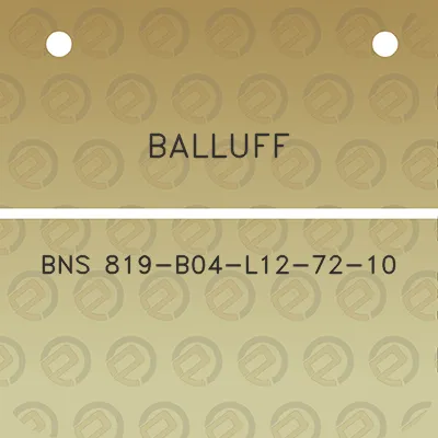 balluff-bns-819-b04-l12-72-10