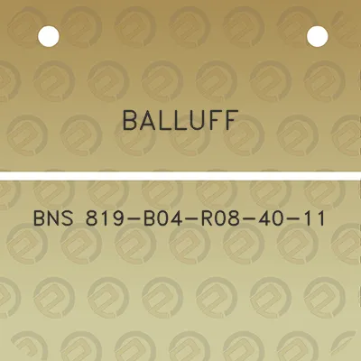 balluff-bns-819-b04-r08-40-11