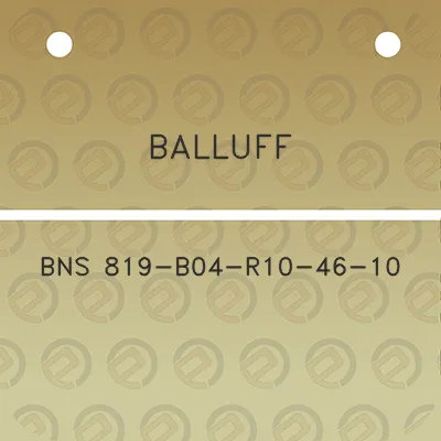 balluff-bns-819-b04-r10-46-10