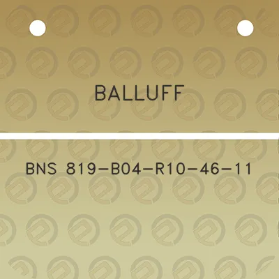 balluff-bns-819-b04-r10-46-11