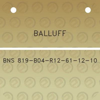 balluff-bns-819-b04-r12-61-12-10