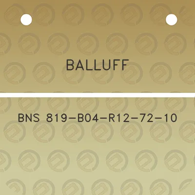 balluff-bns-819-b04-r12-72-10