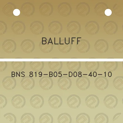 balluff-bns-819-b05-d08-40-10