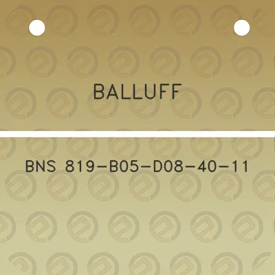 balluff-bns-819-b05-d08-40-11