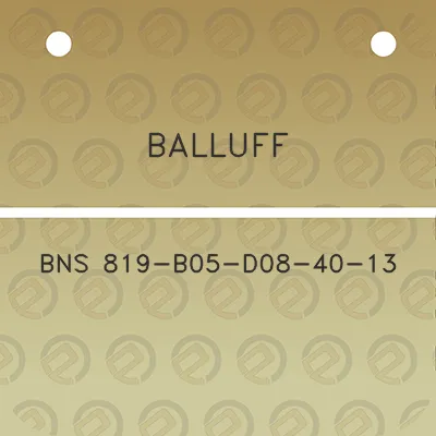 balluff-bns-819-b05-d08-40-13