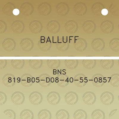 balluff-bns-819-b05-d08-40-55-0857