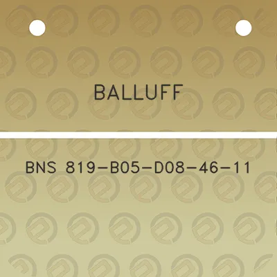 balluff-bns-819-b05-d08-46-11