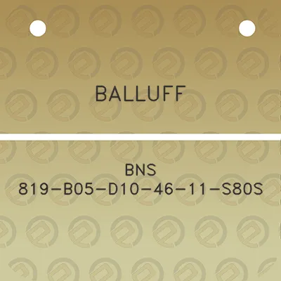 balluff-bns-819-b05-d10-46-11-s80s