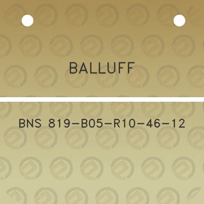 balluff-bns-819-b05-r10-46-12