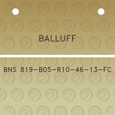 balluff-bns-819-b05-r10-46-13-fc