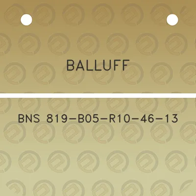 balluff-bns-819-b05-r10-46-13