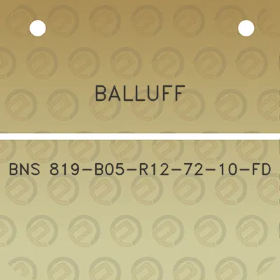 balluff-bns-819-b05-r12-72-10-fd