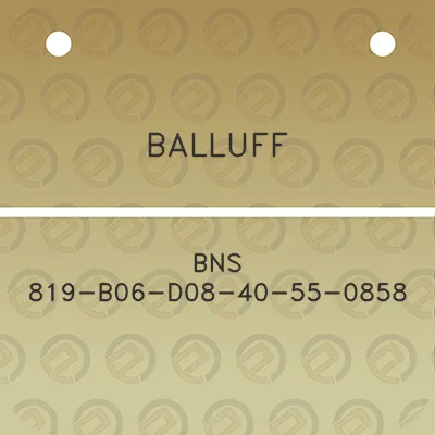 balluff-bns-819-b06-d08-40-55-0858