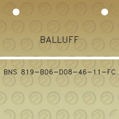 balluff-bns-819-b06-d08-46-11-fc