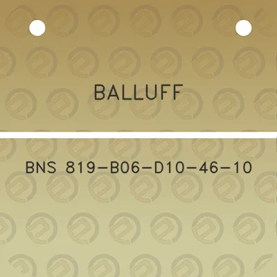 balluff-bns-819-b06-d10-46-10