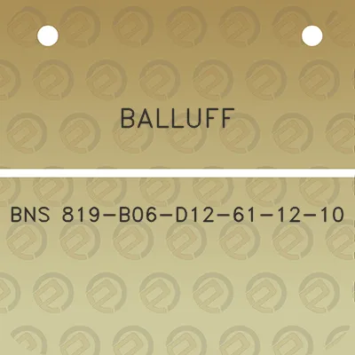 balluff-bns-819-b06-d12-61-12-10