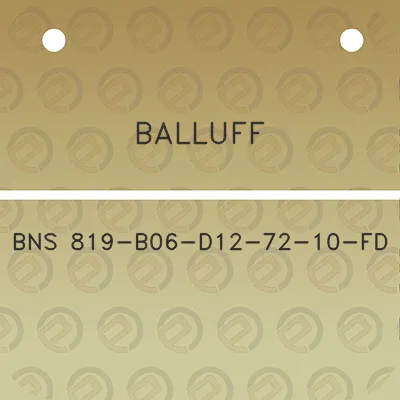 balluff-bns-819-b06-d12-72-10-fd