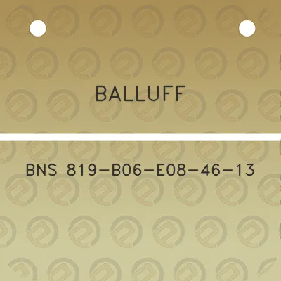 balluff-bns-819-b06-e08-46-13